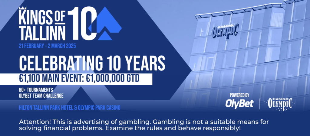 Kings of Tallinn 2025 will be played t Hilton Tallinn Park Hotel & Olympic Park Casino.