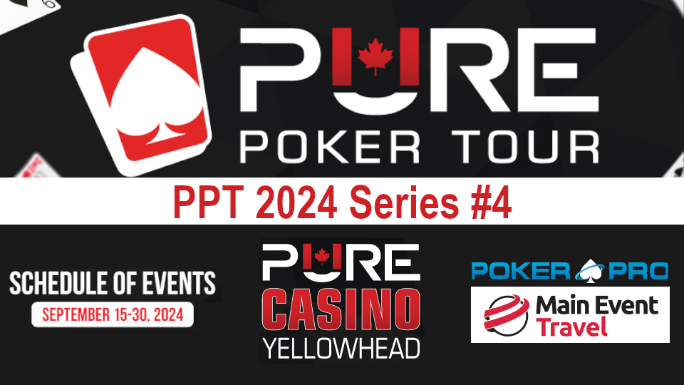 The 2024 Pure Poker Tour returns for its 4th installment of the year and first to visit Pure Casino Yellowhead in Edmonton.