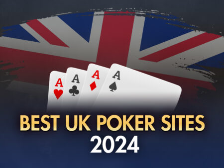 10 Best UK Poker Sites for 2024