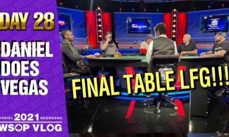 IT’S GO TIME at Another FINAL TABLE – 2021 DNegs WSOP Poker VLOG Day 28