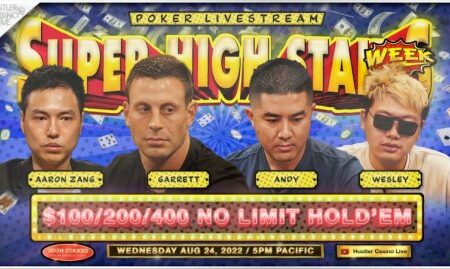 SUPER HIGH STAKES WEEK!! $100/200/400!! $100K Min Buyin!! – 25 Aug 2022 – Garrett, Andy, Aaron Zang, Wesley, Ryusuke