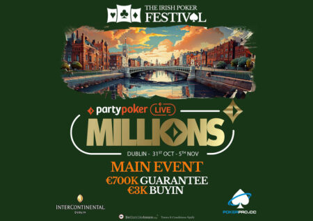 Dublin Gears Up for the €1,000,000 Guaranteed Irish Poker Festival