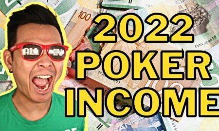 HOW MUCH I MADE FROM POKER IN 2022