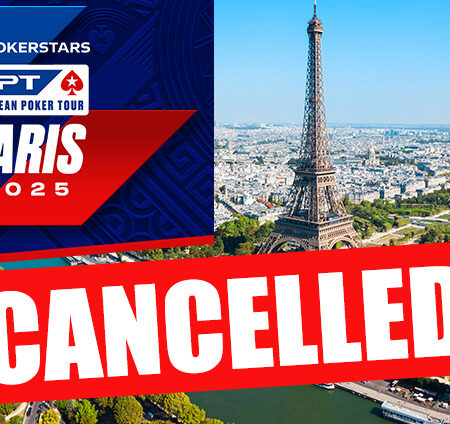 PokerStars Cancels 2025 EPT Paris Due To Regulatory Reasons