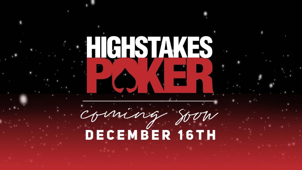 All you need to know about High Stakes Poker return