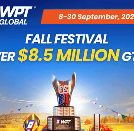 Over $8.5 Million Guaranteed in WPT Global’s Fall Festival Starting September 8