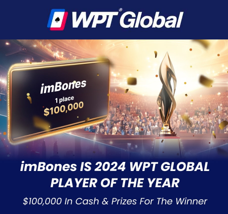 imBones Crowned WPT Global Player of the Year, Takes $100,000 in Prizes