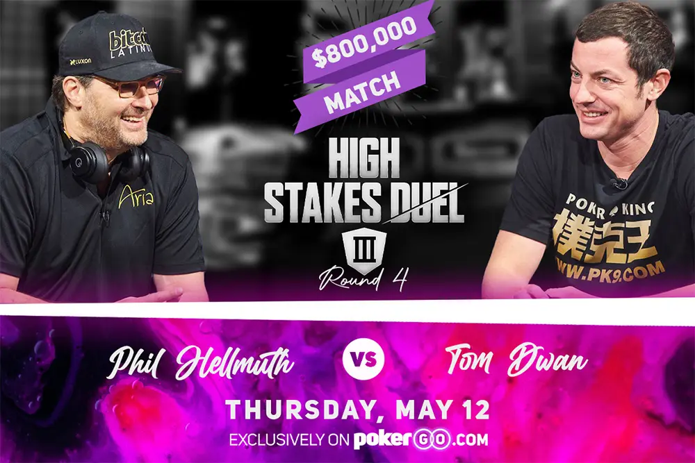 Phil Hellmuth and Tom Dwan's $800,000 High Stakes Duel Match Set For May 12