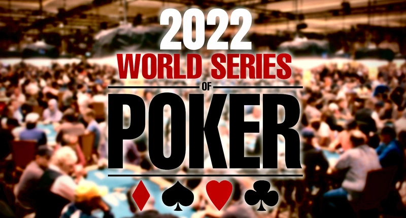 The 2022 World Series of Poker Schedule Has Been Announced