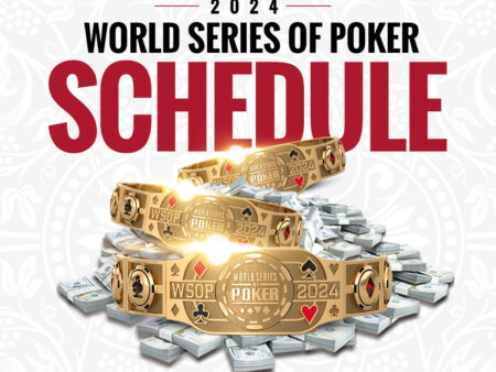 World Series of Poker Reveals Full 2024 WSOP Schedule